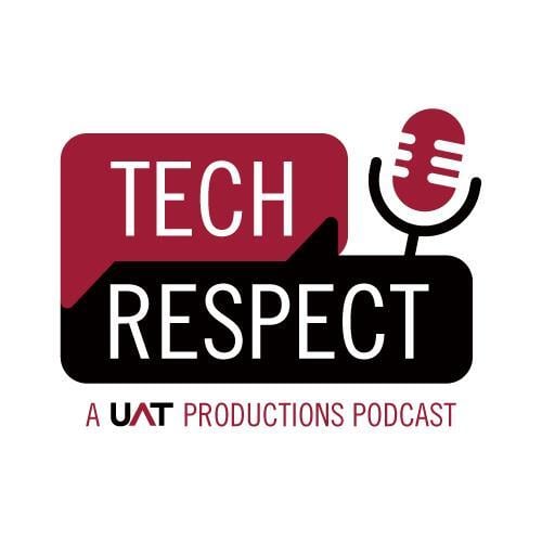 UAT Expands Digital Presence with "Tech Respect" Podcast